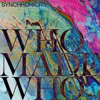 WhoMadeWho feat. Echonomist Cecil