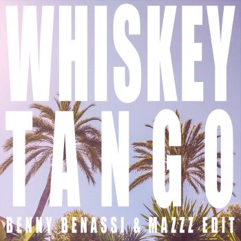 Jack Savoretti Whiskey Tango (Benny Benassi & MazZz Edit)
