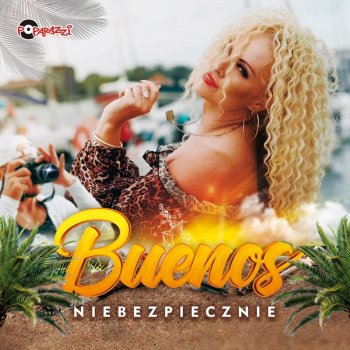 Buenos Niebezpiecznie (Radio Edit)