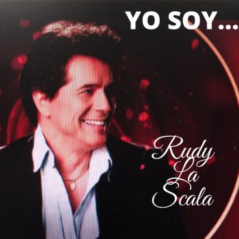 Rudy La Scala Si Amas Déjalo Libre