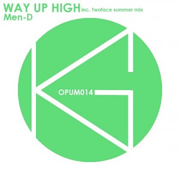 Mend Way Up High (Twoface Summer Mix)