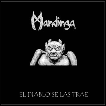 Mandinga El Diablo Se las Trae