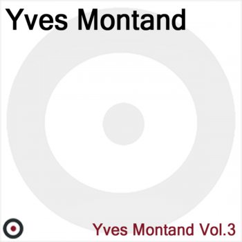 Yves Montand Riens dans les mains, riens dans les poches
