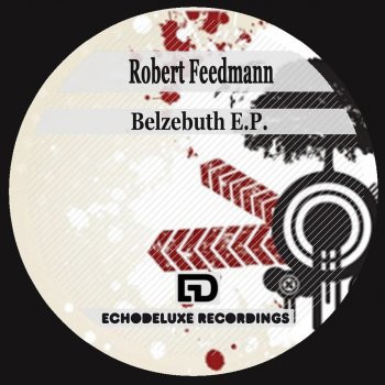 Исполнитель Robert Feedmann, альбом Belzebuth