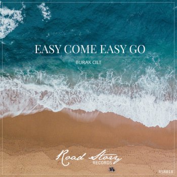 Burak Cilt Easy Come Easy Go