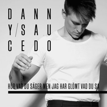 Danny Saucedo Söndagskväll