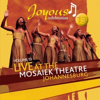 Joyous Celebration Up Above My Head (Live)
