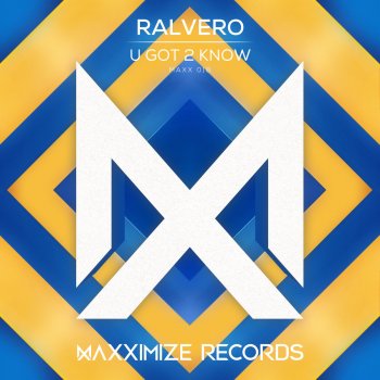 Ralvero U Got 2 Know