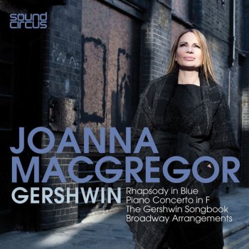 Исполнитель Joanna MacGregor, альбом Joanna MacGregor plays Gershwin & the American Songbook