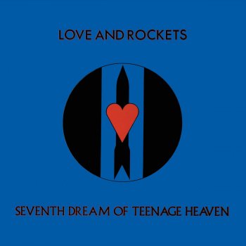 Love and Rockets Haunted When the Minutes Drag