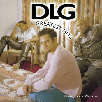 D.L.G. Me Va A Extrañar - Unchained My Heart