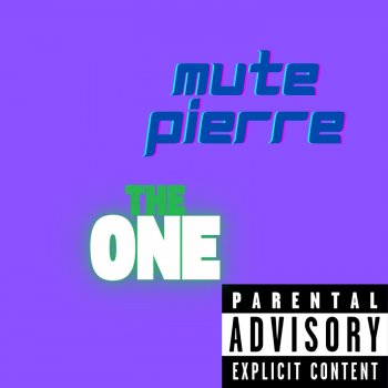 Исполнитель Mutepierre, альбом THE 1