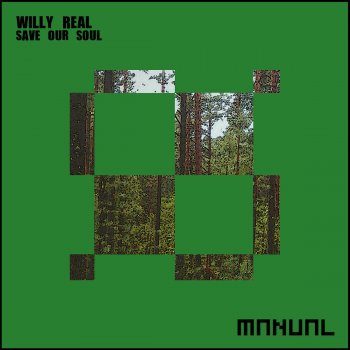 Исполнитель Willy Real, альбом Save Our Soul - EP