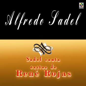 Alfredo Sadel Alma Pasional