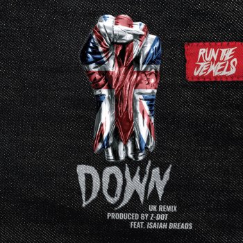 Run The Jewels Down (Z Dot UK Remix)