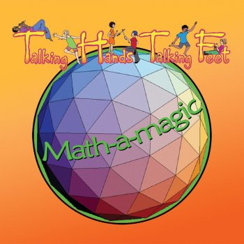 Исполнитель Talking Hands Talking Feet, альбом Math-a-Magic