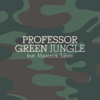 Professor Green Jungle (feat. Maverick Sabre) [High Rankin Remix]