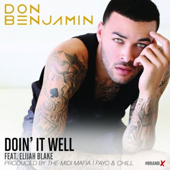 Don Benjamin feat. Elijah Blake Doin It Well