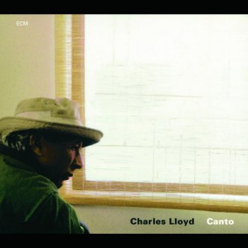 Исполнитель Charles Lloyd Quartet, альбом Canto