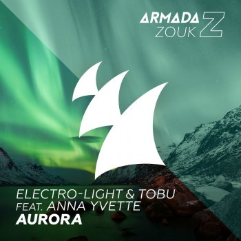 Electro-Light, Tobu & Anna Yvette - Aurora