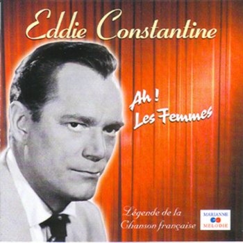 Eddie Constantine Toujours plus belle