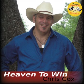 Chris Cox Heaven To Win
