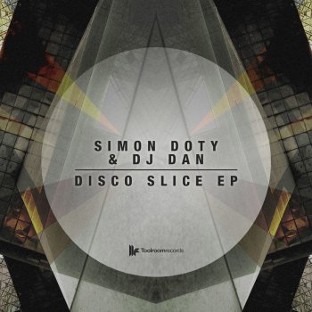 Simon Doty feat. DJ Dan Disco Slice