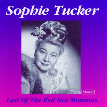 Sophie Tucker The Man I Love