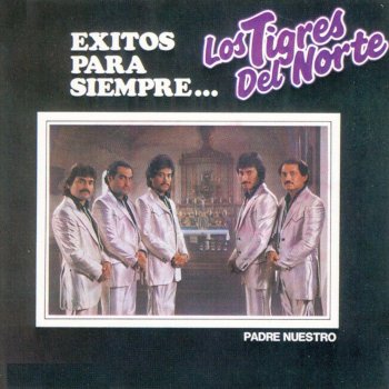 Los Tigres del Norte Camisa Mojada
