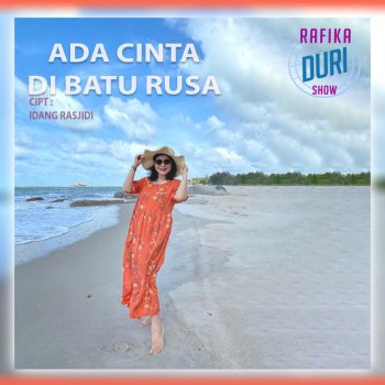 Rafika Duri ADA CINTA DI BATU RUSA
