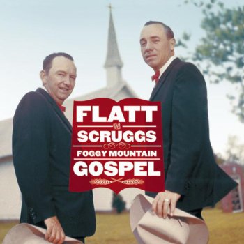 Flatt & Scruggs Call Me On Home, Too