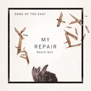 Sons Of The East My Repair (Radio Mix)