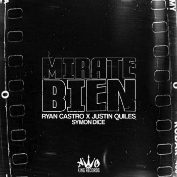 Ryan Castro feat. Justin Quiles & Symon Dice Mírate Bien