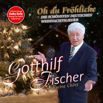 Gotthilf Fischer Heilige Nacht (with Tanja & Ines)
