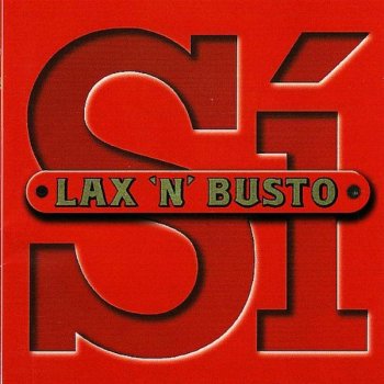 Lax'n'Busto Sota el Cel Rogent