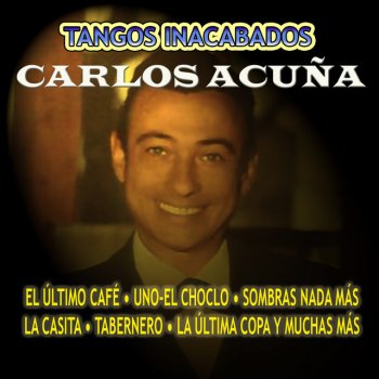 Carlos Acuna El Último Café