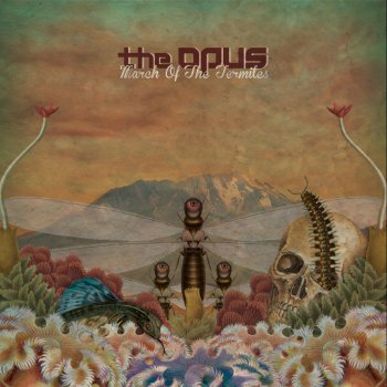 Исполнитель The Opus, альбом March of the Termites (Maxi Single)