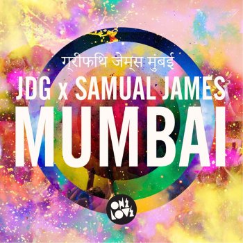 J.D.G feat. Samual James Mumbai