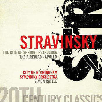 Sir Simon Rattle feat. City Of Birmingham Symphony Orchestra The Rite of Spring, 'Le sacre du printemps' (1947 revised version), Part 1: L'adoration de la terre: Le sage - Danse de la terre