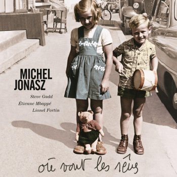 Michel Jonasz Où vont les rêves