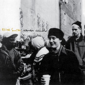 Elliott Smith Roman Candle