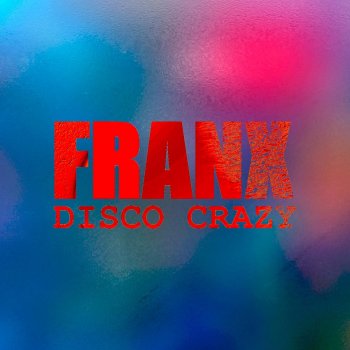 Franx Disco Crazy (Alex Portarulo Remix)