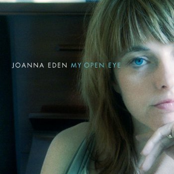 Joanna Eden My Open Eye