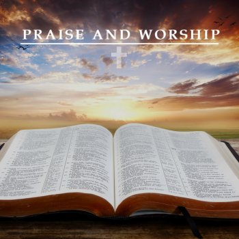 Praise and Worship The Touch of His Hand