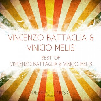 Исполнитель Vincenzo Battaglia, альбом Best of Vincenzo Battaglia & Vinicio Melis