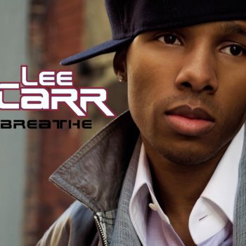 Lee Carr Breathe