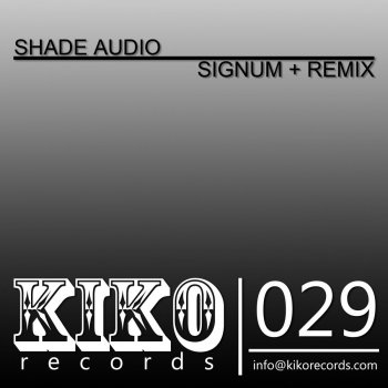 Shade Audio Signum - Original Mix