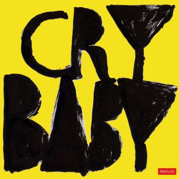 Crybaby True Love Will Find You In The End