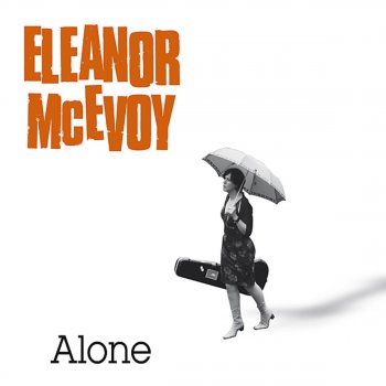 Eleanor McEvoy What's Her Name?