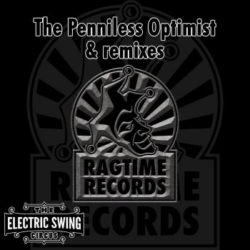 The Electric Swing Circus The Penniless Optimist - C@ in the H@ remix